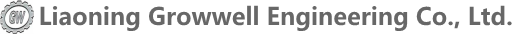 Liaoning Growwell Engineering Co., Ltd.
